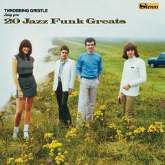 Cover of 20 Jazz Funk Greats by Throbbing Gristle