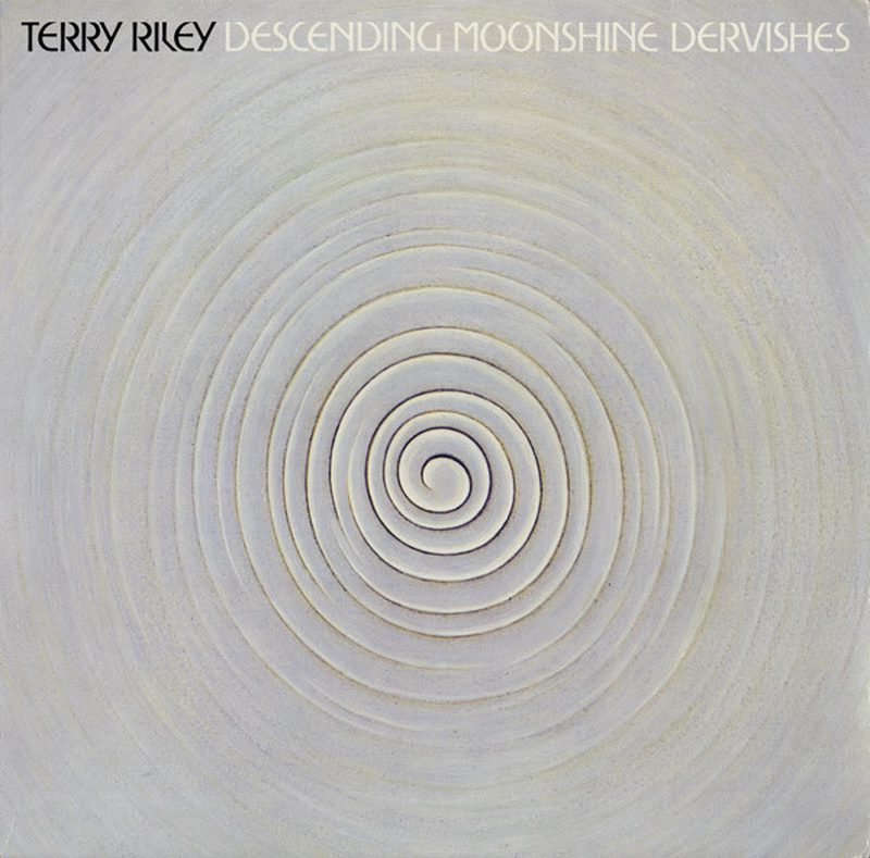 Cover of Descending Moonshine Dervishes by Terry Riley