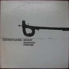 Cover of Eight Electronic Pieces by Tod Dockstader