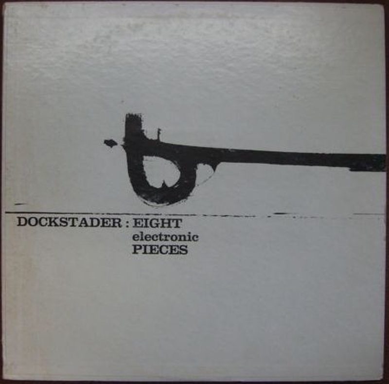 Cover of Eight Electronic Pieces by Tod Dockstader