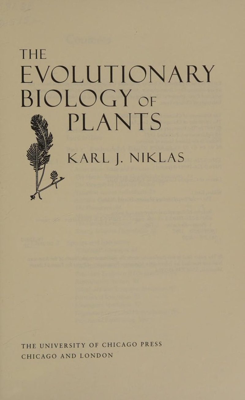 Cover of The Evolutionary Biology of Plants by Karl J. Niklas