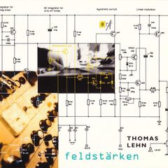 Cover of Feldstärken by Thomas Lehn