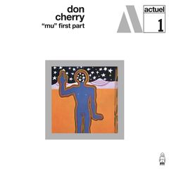 Cover of Mu, First Part by Don Cherry and Ed Blackwell