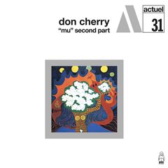 Cover of Mu, Second Part by Don Cherry and Ed Blackwell