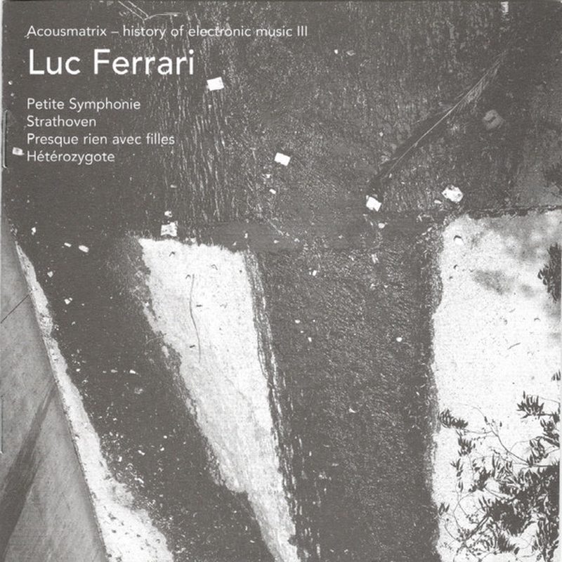Cover of Hétérozygote / Petite Symphonie Intuitive Pour Un Paysage De Printemps by Luc Ferrari