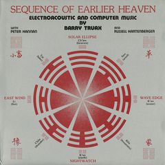 Cover of Sequence of Earlier Heaven by Barry Truax
