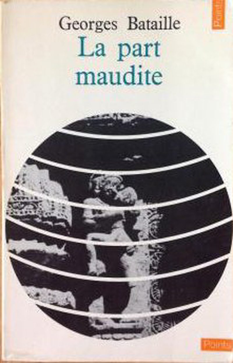 Cover of Georges Bataille's La Part maudite (The Accursed Share)