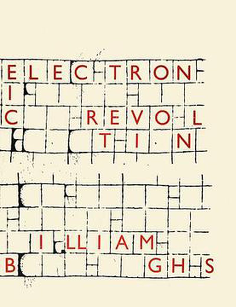 Cover of The Electronic Revolution by William S. Burroughs, cut-up grid lettering