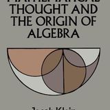 Cover of Greek Mathematical Thought and the Origin of Algebra