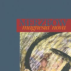 Cover of Magnesia Nova by Merzbow