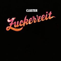 Cover of Zuckerzeit by Cluster